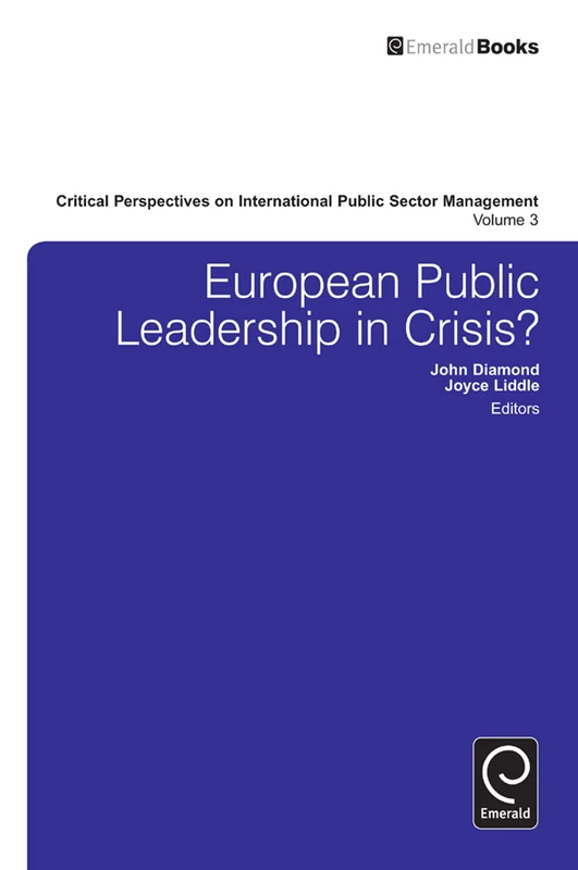 European Public Leadership in Crisis?: 3 (Critical Perspectives on International Public Sector Management, 3) - Image 1