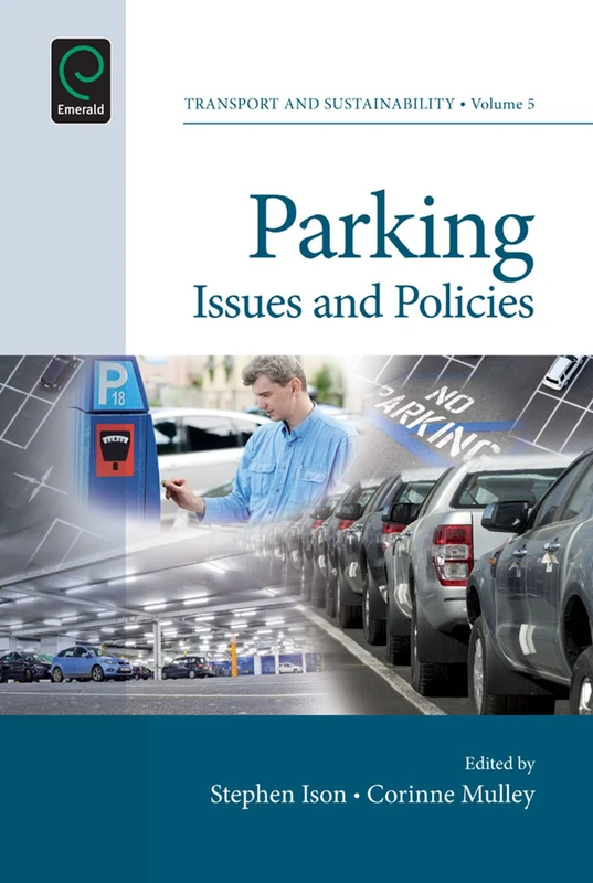 Parking: Issues and Policies 5 - Emerald Group Publishing