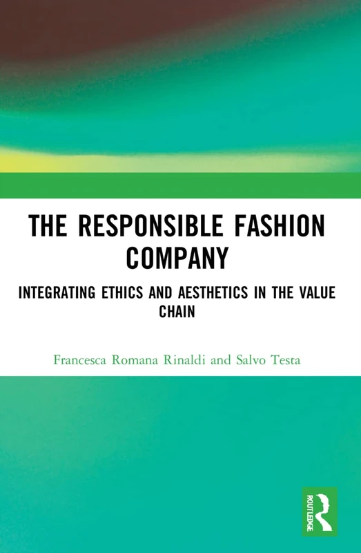 The Responsible Fashion Company: Integrating Ethics and Aesthetics in the Value Chain - Image 1