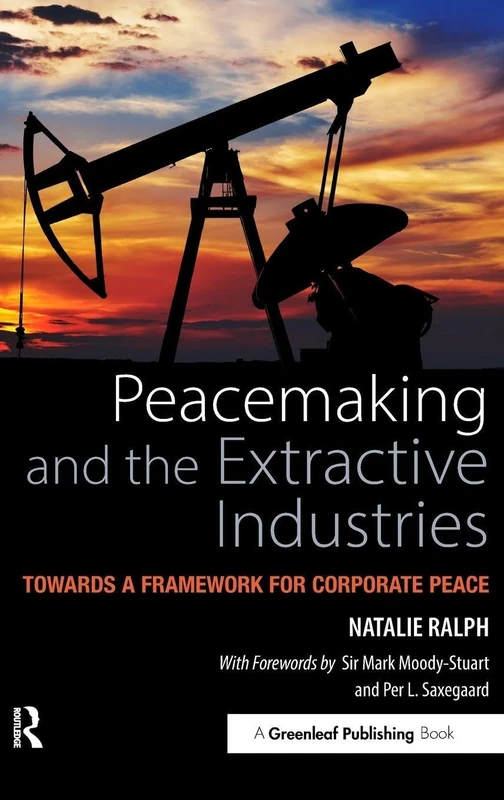 Routledge - Peacemaking and the Extractive Industries Book