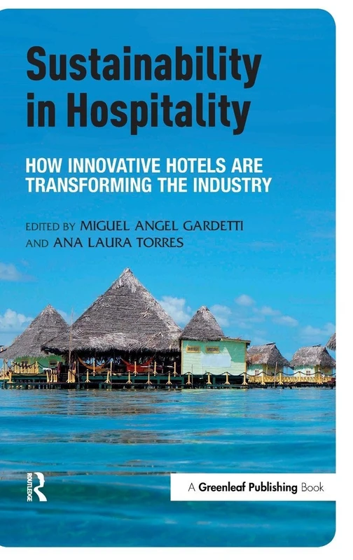 Sustainability in Hospitality: How Innovative Hotels are Transforming the Industry