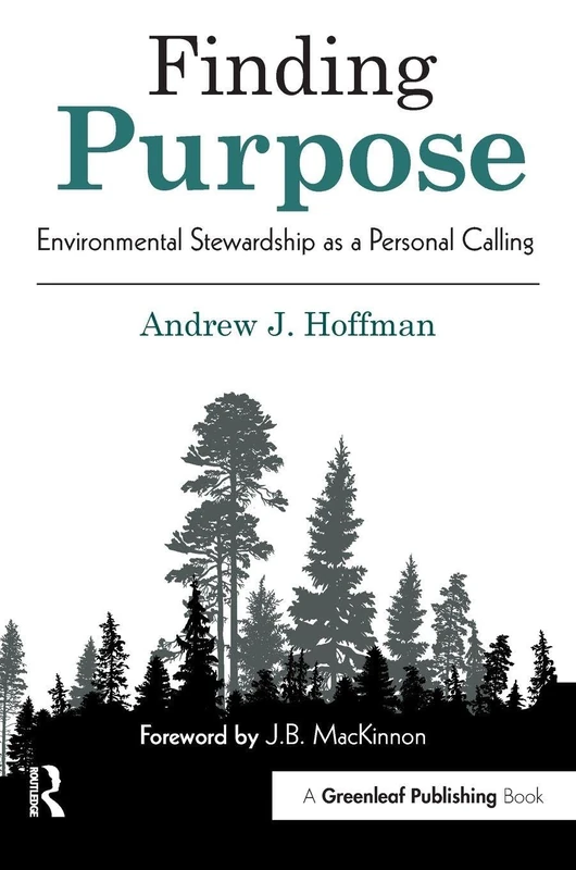Finding Purpose: Environmental Stewardship as a Personal Calling