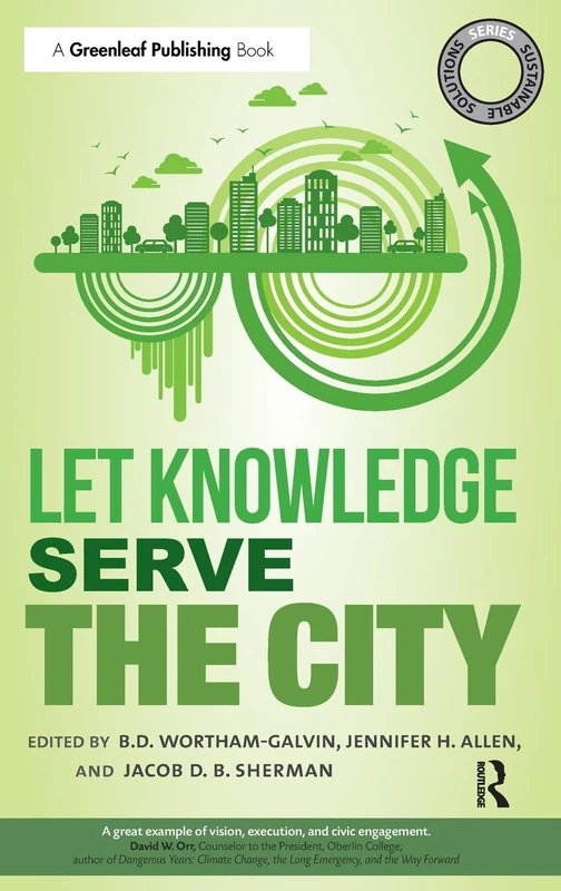 Sustainable Solutions: Let Knowledge Serve the City: 1 (South America, Central America and the Caribbean)