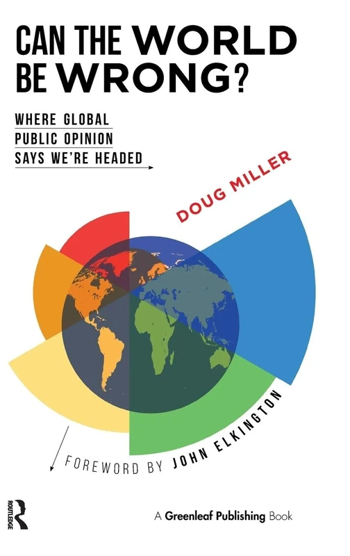 Can the World be Wrong?: Where Global Public Opinion Says We're Headed - Image 1