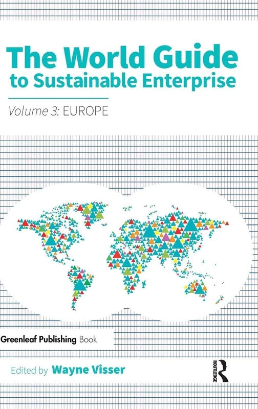 Routledge The World Guide to Sustainable Enterprise - Europe