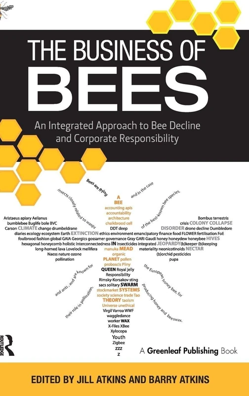 The Business of Bees: An Integrated Approach to Bee Decline and Corporate Responsibility