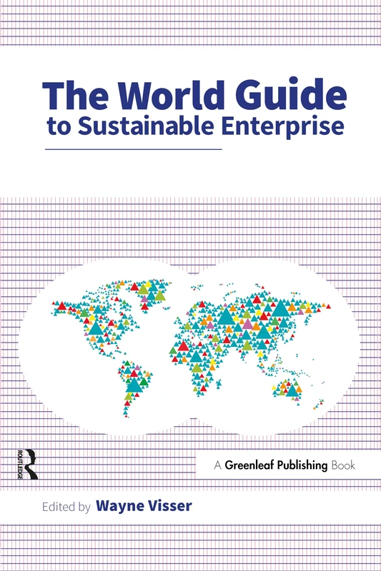 The World Guide to Sustainable Enterprise - Four Volume Set