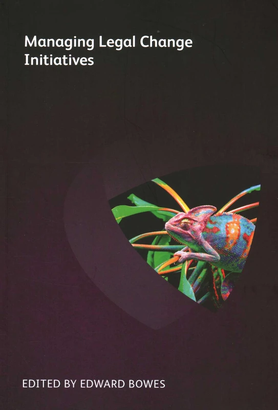 Managing Legal Change Initiatives - Globe Law and Business