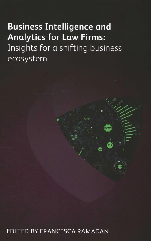Business Intelligence and Analytics for Law Firms: Insights for a shifting business ecosystem