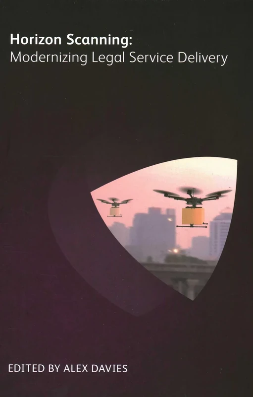 Horizon Scanning: Modernizing Legal Service Delivery