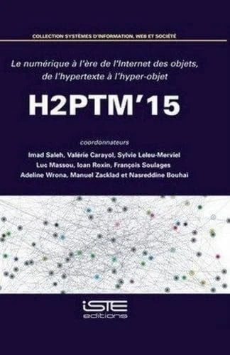 H2ptm'15: Le numérique à l'ère de l'Internet des objets, de l'hypertexte à l'hyper-objet - Image 1