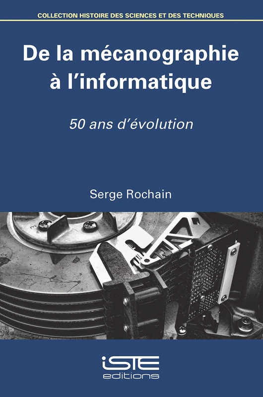 De la mécanographie à l'informatique: 50 ans d'évolution