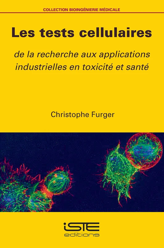 Les tests cellulaires: De la recherche aux applications industrielles en toxicité et santé - Image 1