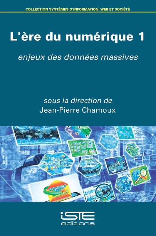 L'ère du numérique 1: Enjeux des données massives - Image 1