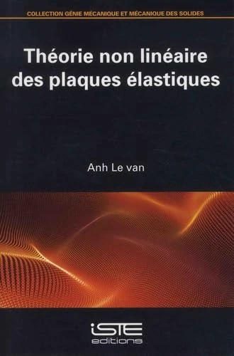 Théorie non linéaire des plaques élastiques
