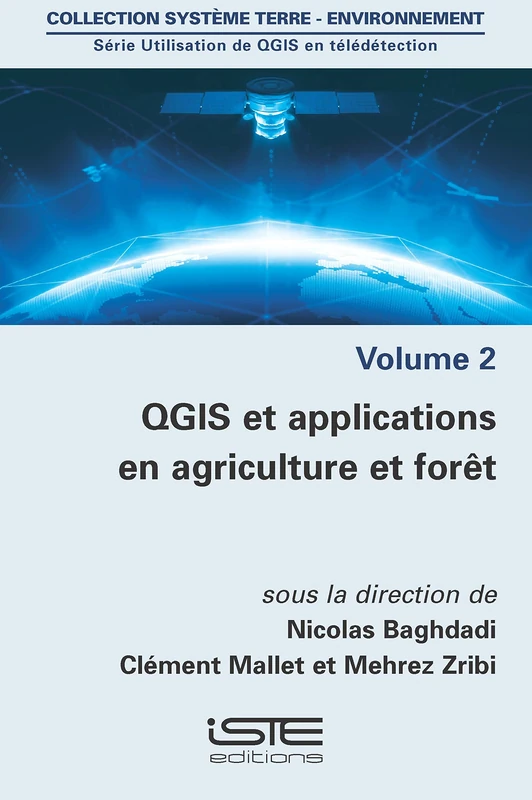 QGIS et applications en agriculture et forêt: Volume 2, QGIS et applications en agriculture et forêt - Image 1