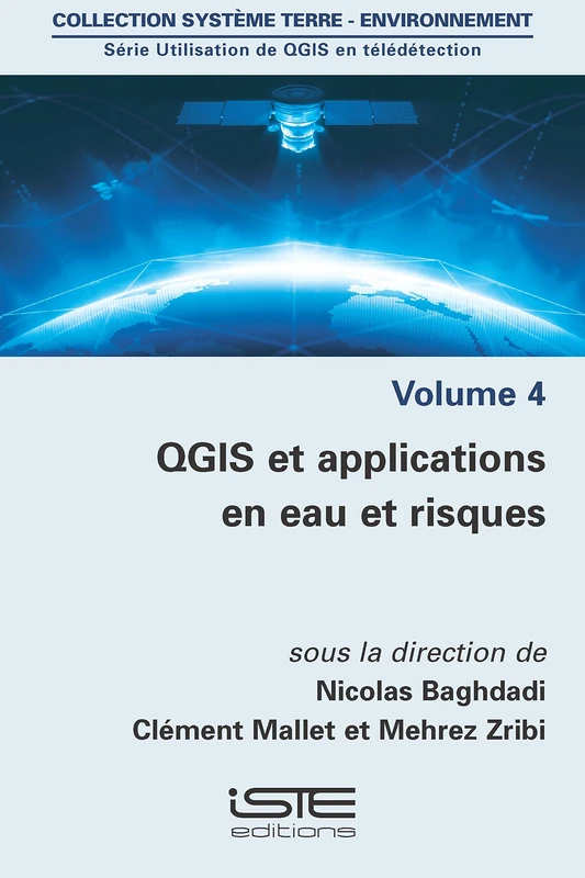 QGIS et applications en eau et risques: Volume 4, QGIS et applications en eau et risques