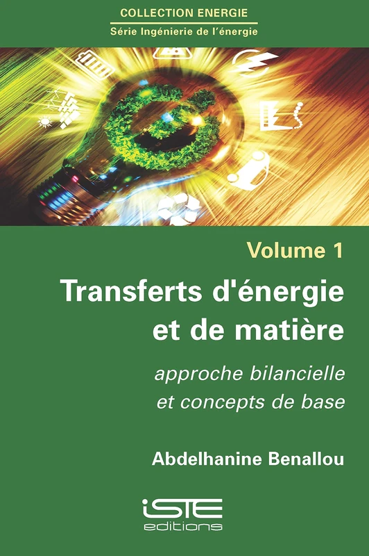 Transferts d'énergie et de matière: Approche bilancielle et concepts de base