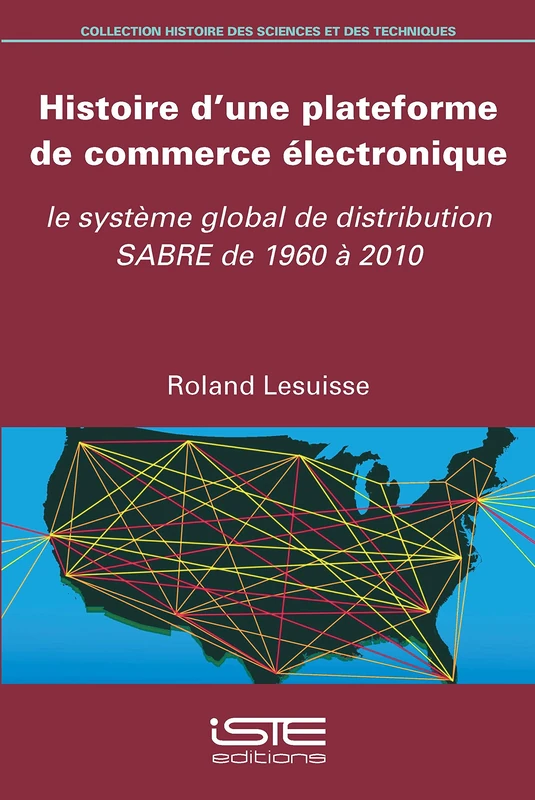 Histoire d'une plateforme de commerce électronique: Le système global de distribution SABRE de 1960 à 2010 - Image 1