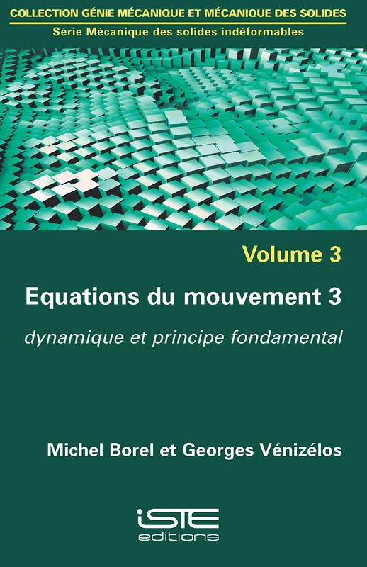 Equations du mouvement 3: Dynamique et principe fondamental