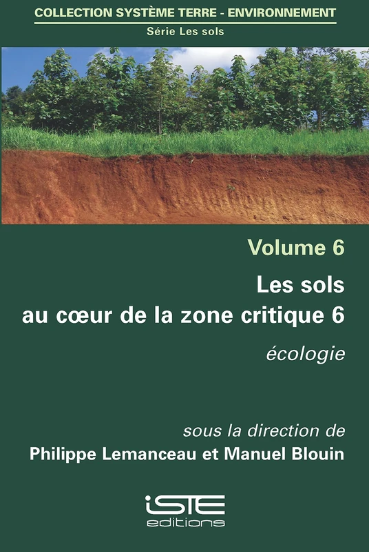 Les sols au coeur de la zone critique 6: Écologie