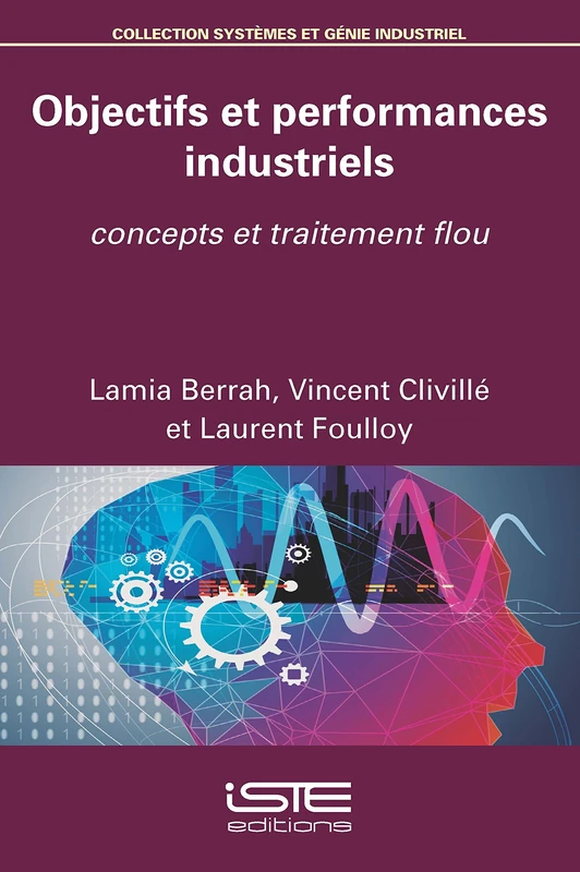 Objectifs et performances industriels: Concepts et traitement flou