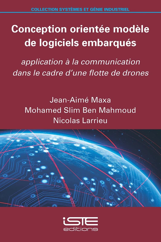 Conception orientée modèle de logiciels embarqués: Application à la communication dans le cadre d'une flotte de drones - Image 1