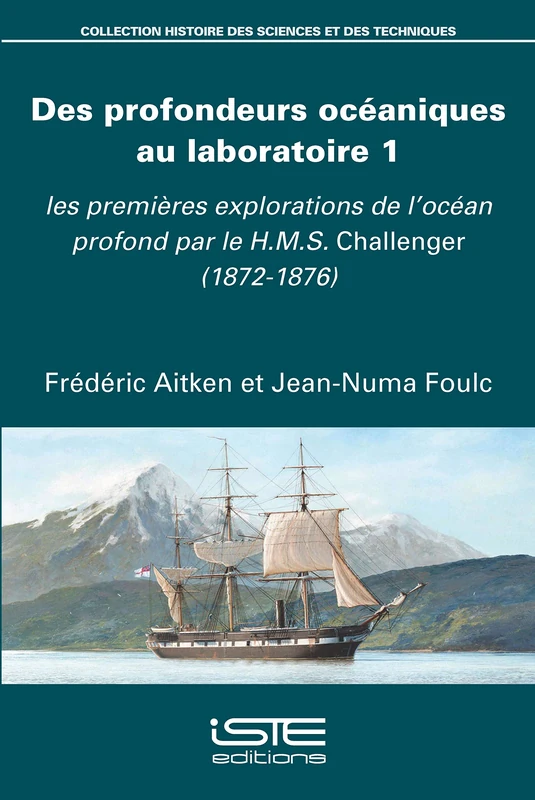 Des profondeurs océaniques au laboratoire 1: Les premières explorations de l'océan profond par le H.M.S. Challenger (1872-1876) - Image 1