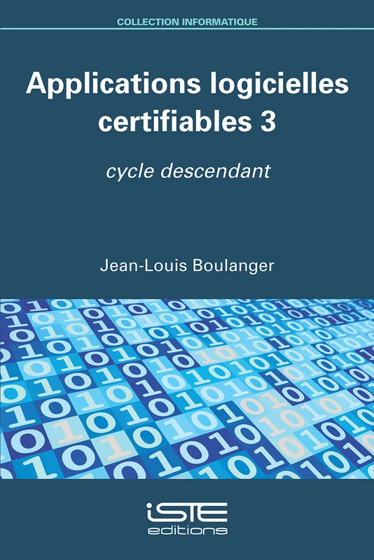 Applications logicielles certifiables 3: Cycle descendant
