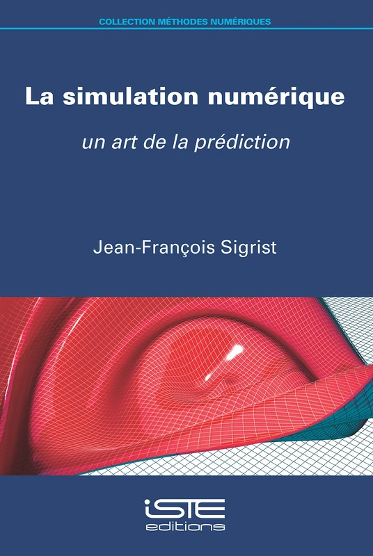 La simulation numérique: Un art de la prédiction - Image 1