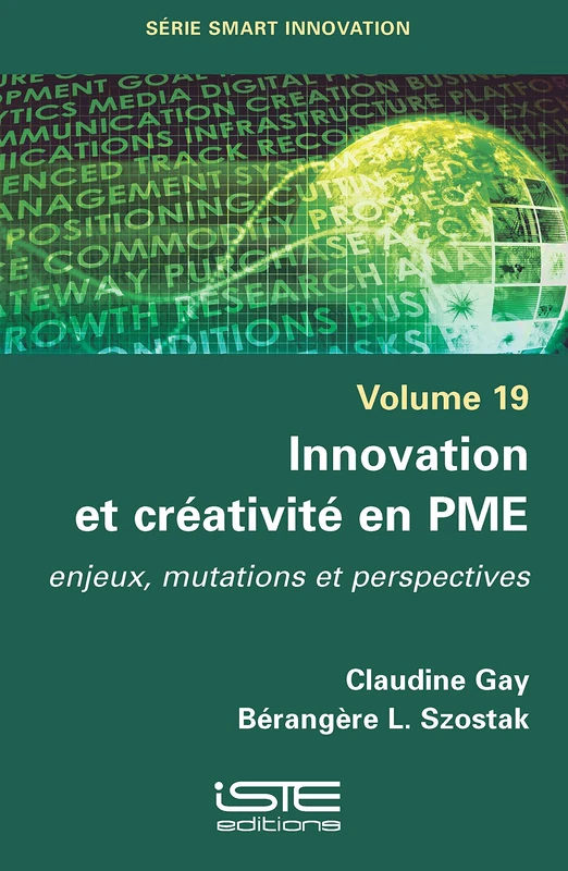 Innovation et créativité en PME: Enjeux, mutations et perspectives