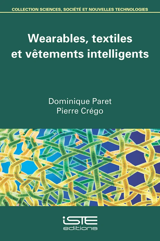 Wearables, textiles et vêtements intelligents