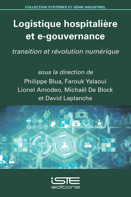 Logistique hospitalière et e-gouvernance: Transition et révolution numérique