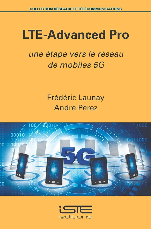 LTE-Advanced Pro: Une étape vers le réseau de mobiles 5G