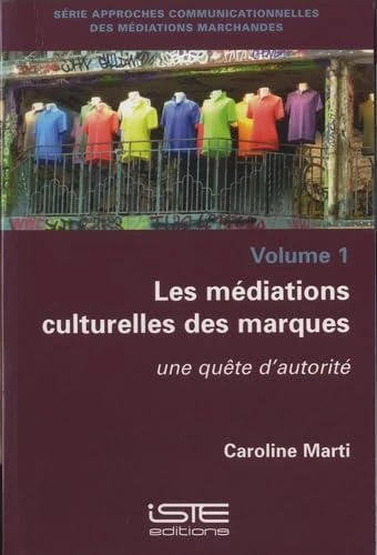 Les médiations culturelles des marques: Une quête d'autorité