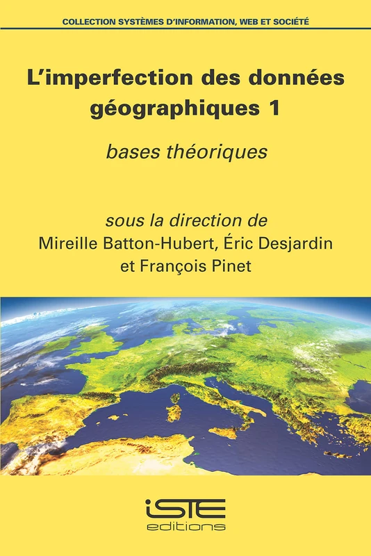 L'imperfection des données géographiques 1: Bases théoriques