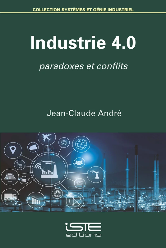 Industrie 4.0: Paradoxes et conflits