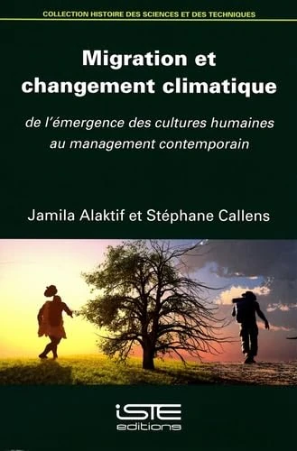 Migration et changement climatique: De l'émergence des cultures humaines au management contemporain