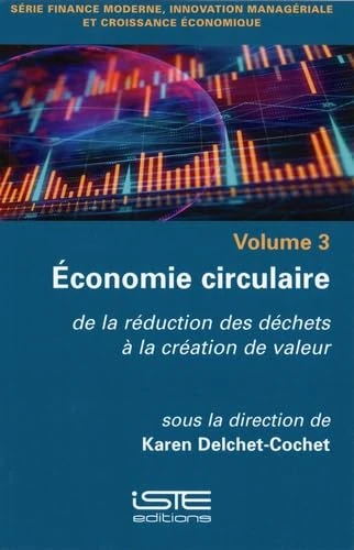 Économie circulaire: De la réduction des déchets à la création de valeur