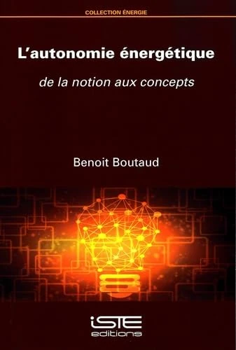 L'autonomie énergétique: De la notion aux concepts