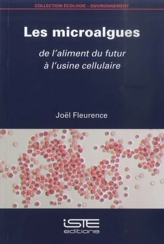 Les microalgues: De l'aliment du futur à l'usine cellulaire