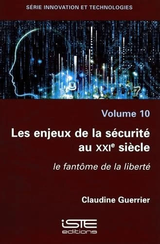 Les enjeux de la sécurité au XXIe siècle: Le fantôme de la liberté - Image 1
