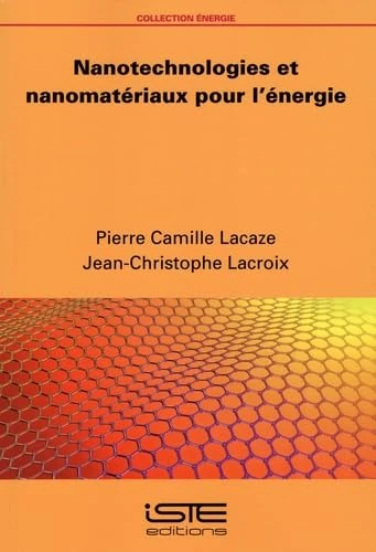 Nanotechnologies et nanomatériaux pour l'énergie