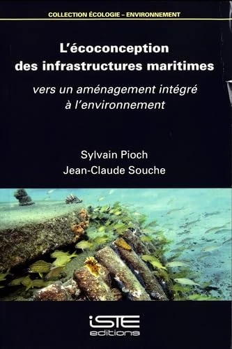 L'écoconception des infrastructures maritimes: Vers un aménagement intégré à l'environnement