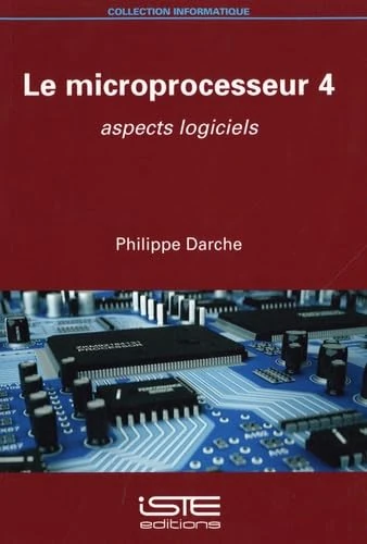 Le microprocesseur 4: Aspects logiciels