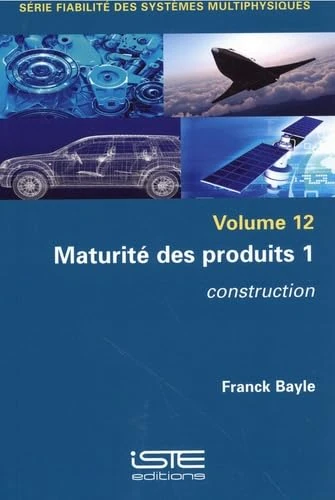 Maturité des produits 1: construction