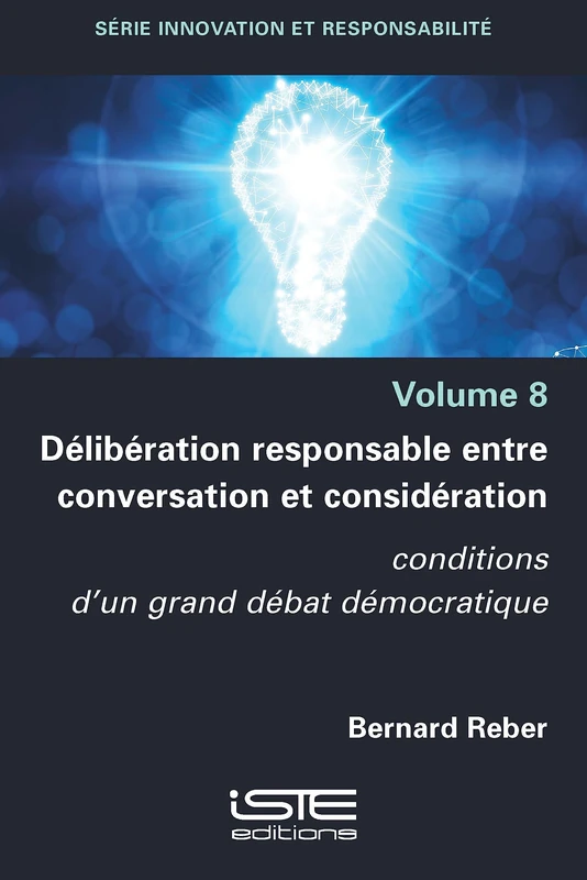 Délibération responsable entre conversation et considération: conditions d'un grand débat démocratique