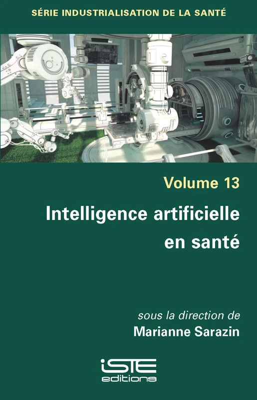 Intelligence artificielle en santé: Volume 13, Intelligence artificielle en santé - Image 1