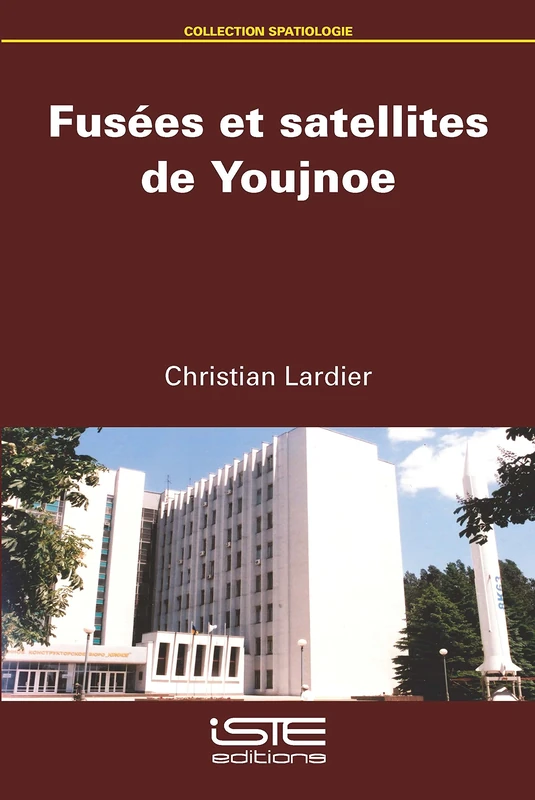 Fusées et satellites de Youjnoe