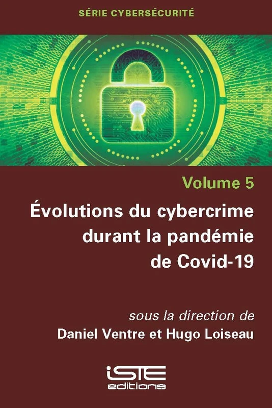 Ã0/00volutions Du Cybercrime Durant La Pandã(c)Mie de Covid-19
